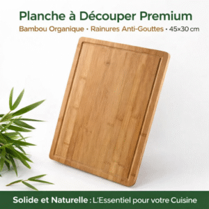 planche à découper premium – bambou organique, rainures anti gouttes 45x30 cm